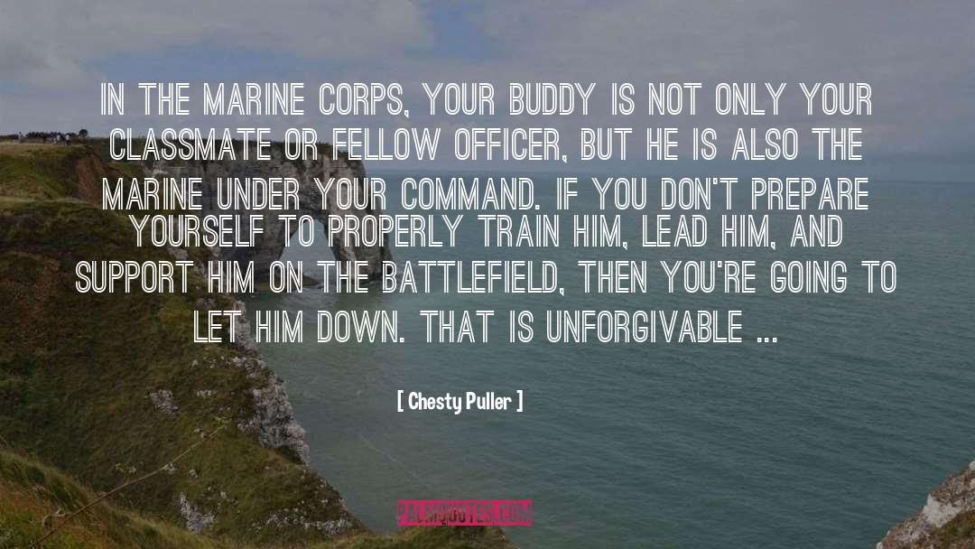 Unforgivable quotes by Chesty Puller