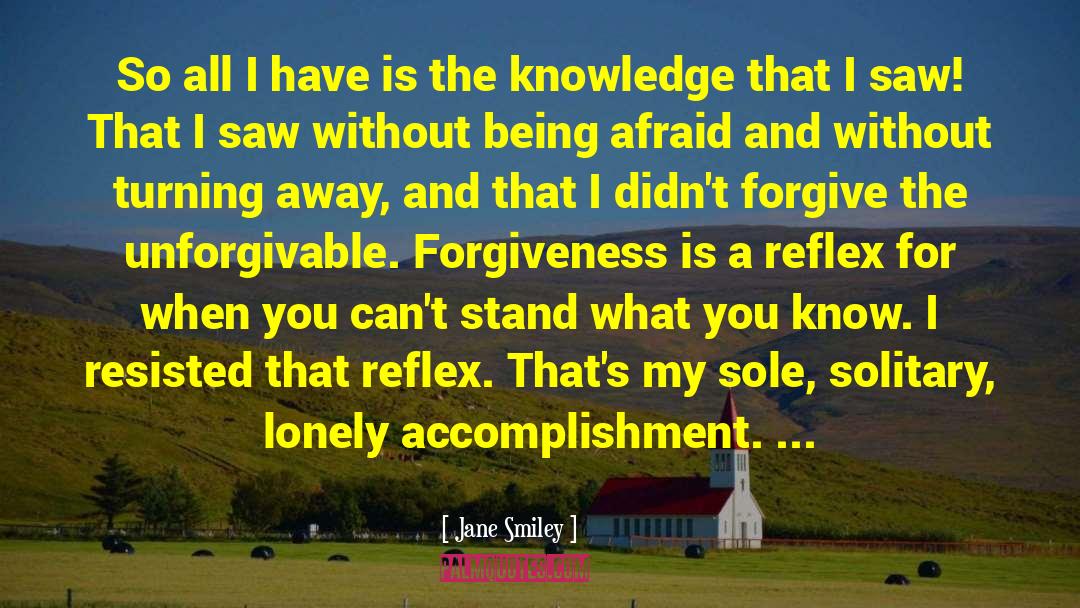 Unforgivable quotes by Jane Smiley