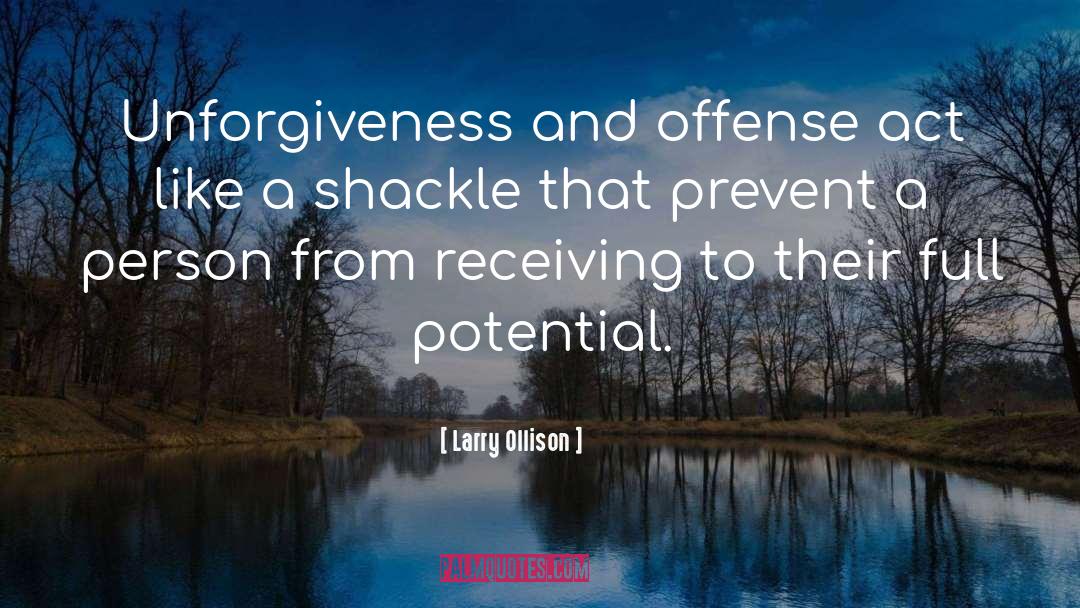 Unforgiveness quotes by Larry Ollison