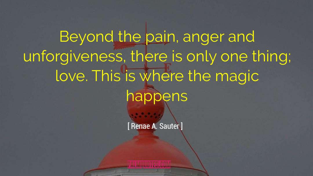 Unforgiveness quotes by Renae A. Sauter