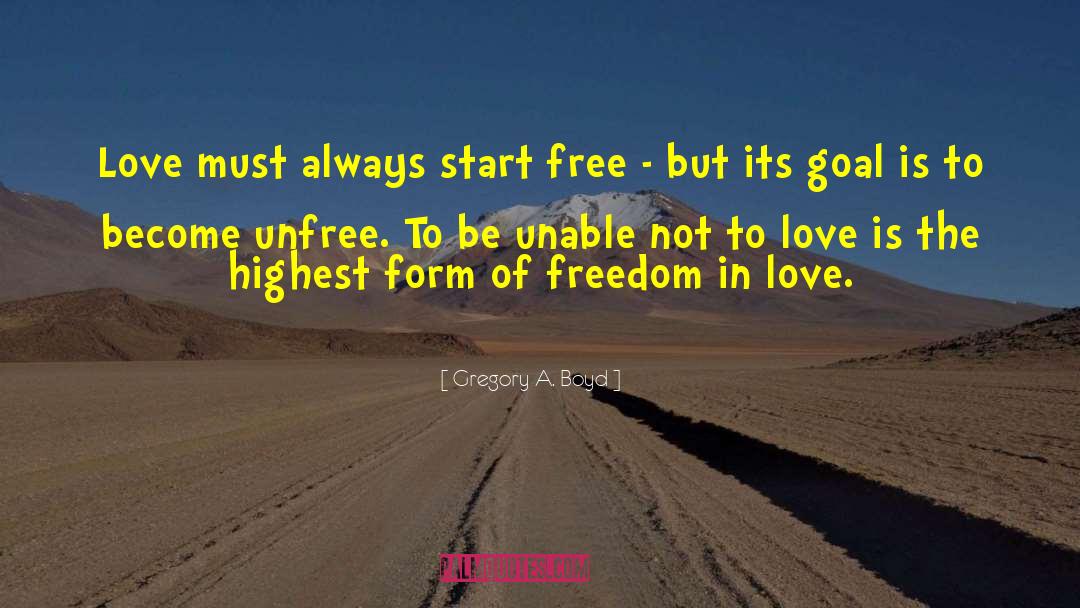 Unfree quotes by Gregory A. Boyd