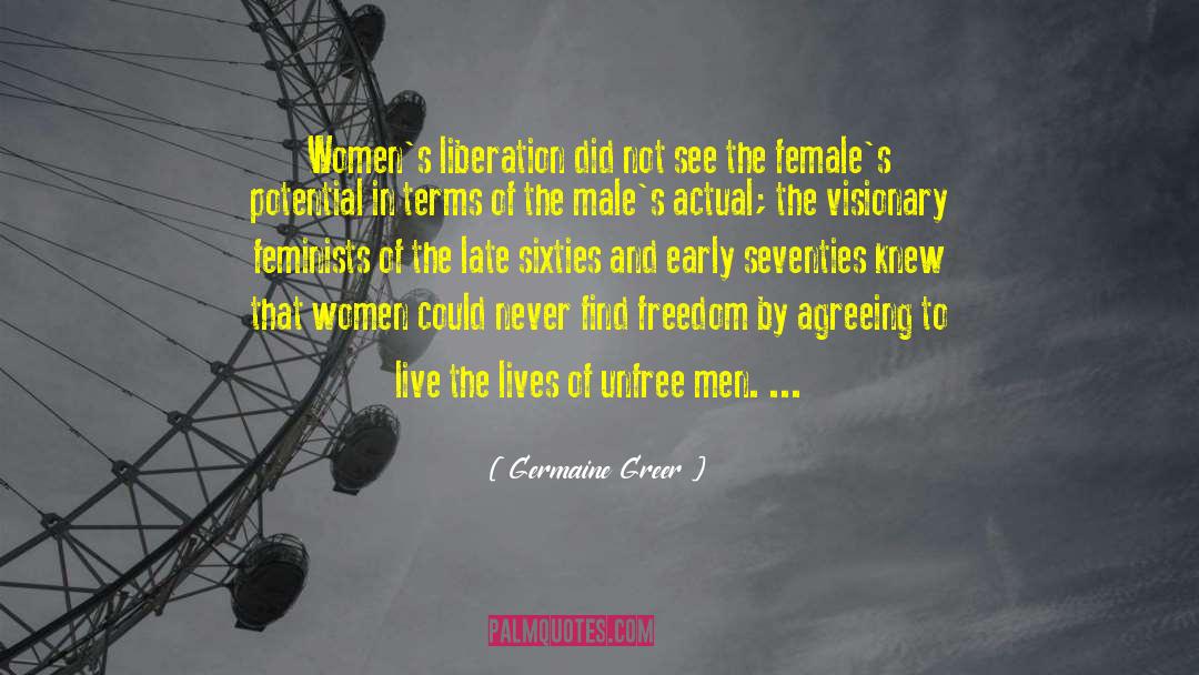 Unfree quotes by Germaine Greer