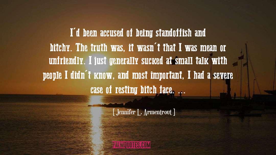 Unfriendly quotes by Jennifer L. Armentrout