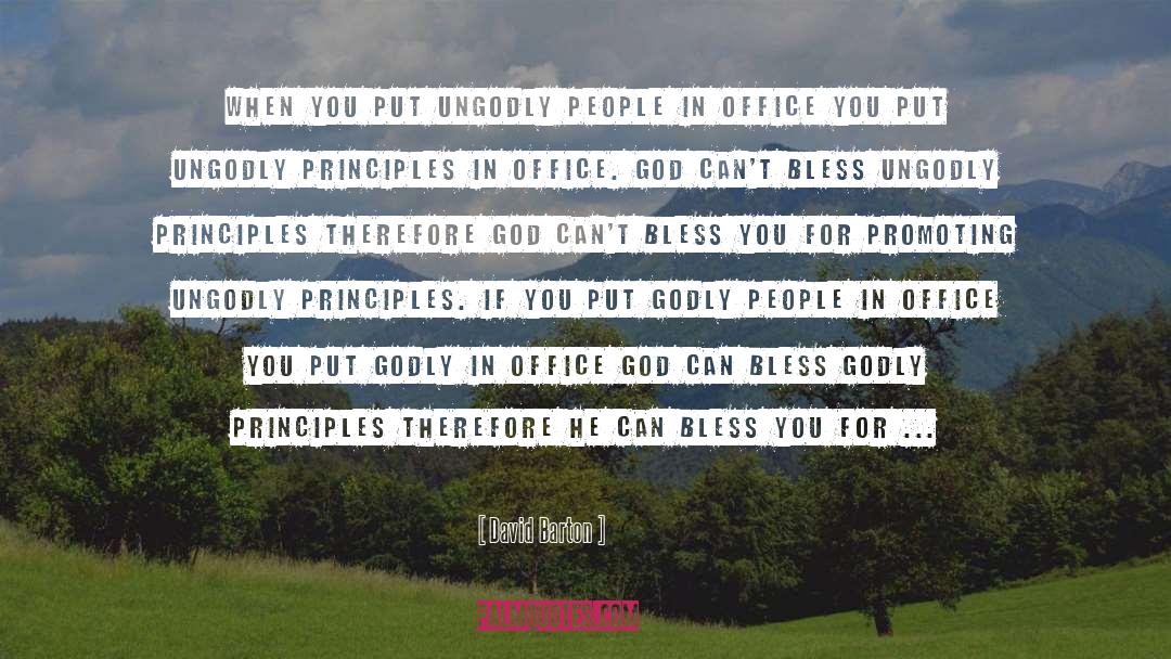 Ungodly People quotes by David Barton