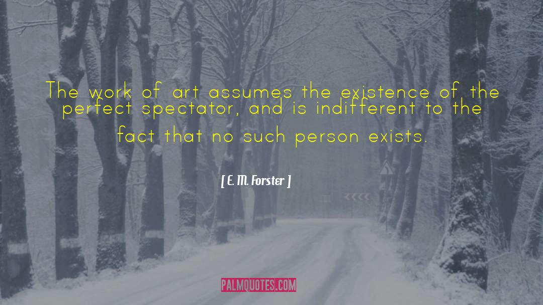 Ungrateful Person quotes by E. M. Forster