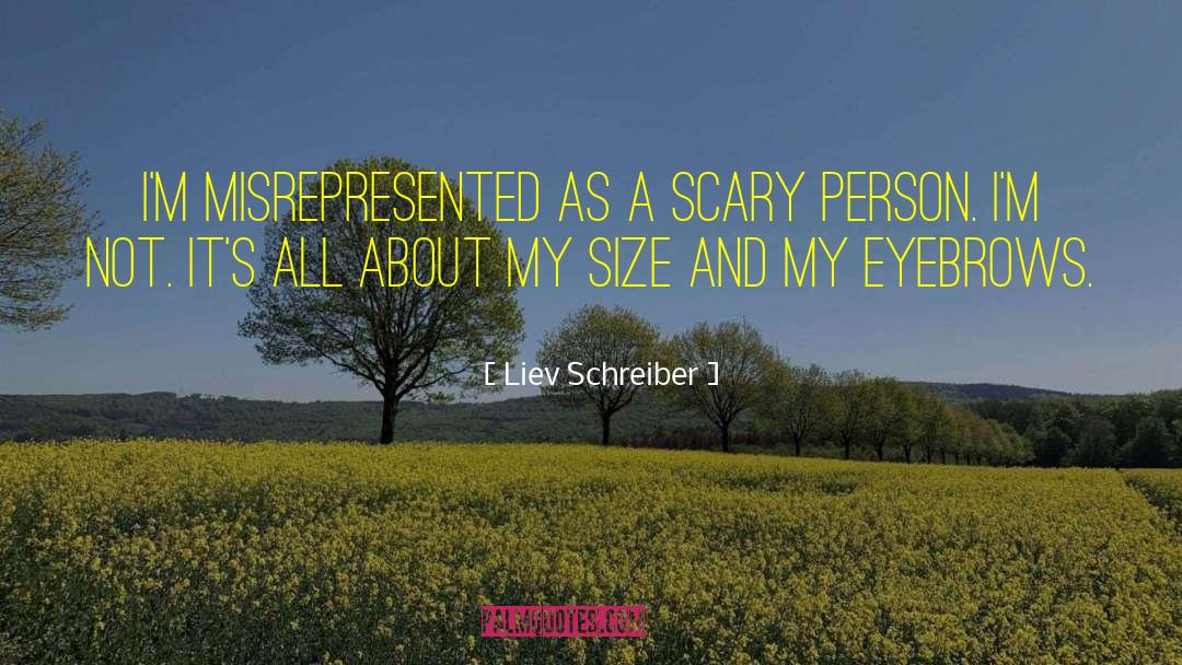 Ungrateful Person quotes by Liev Schreiber