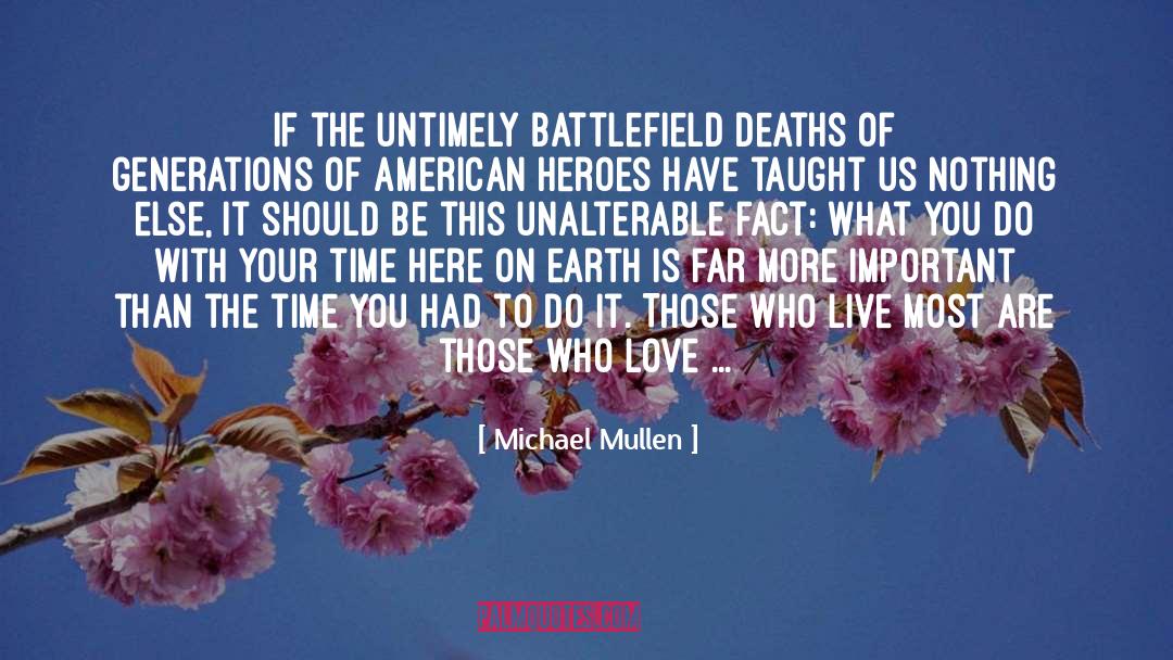 Unguessable Generations quotes by Michael Mullen