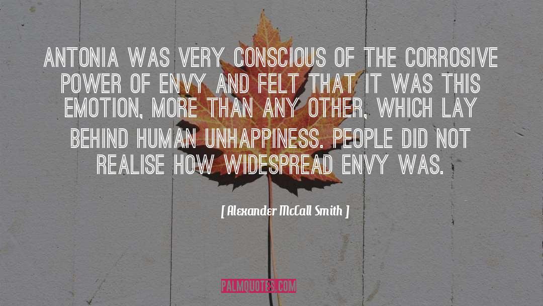 Unhappiness quotes by Alexander McCall Smith