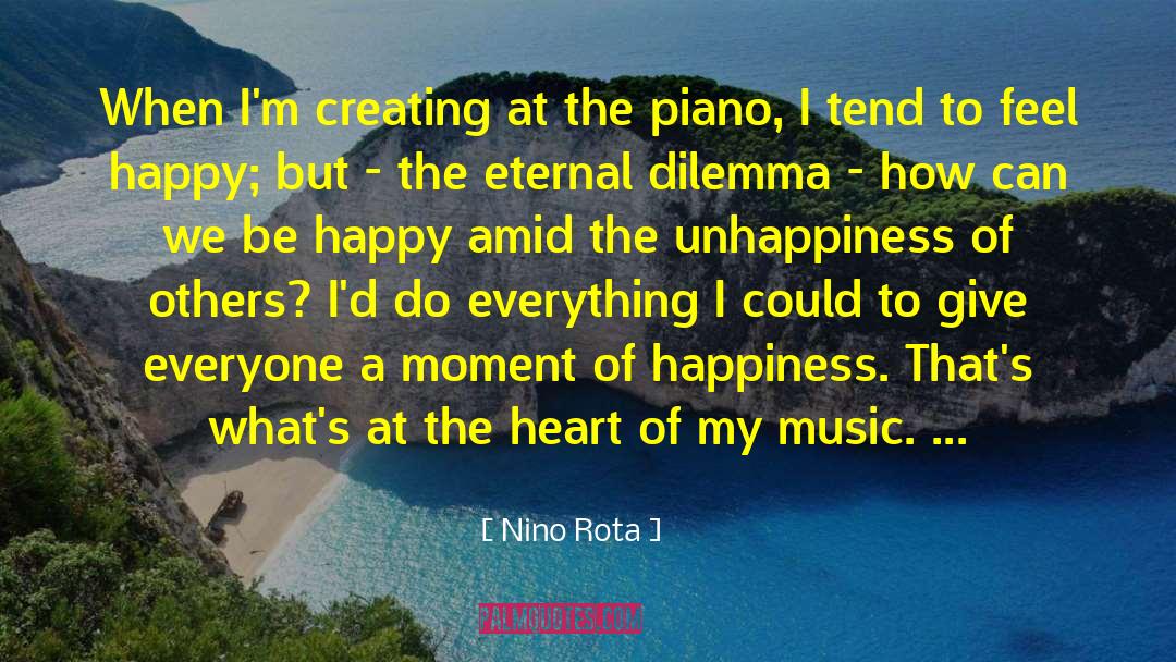 Unhappiness quotes by Nino Rota