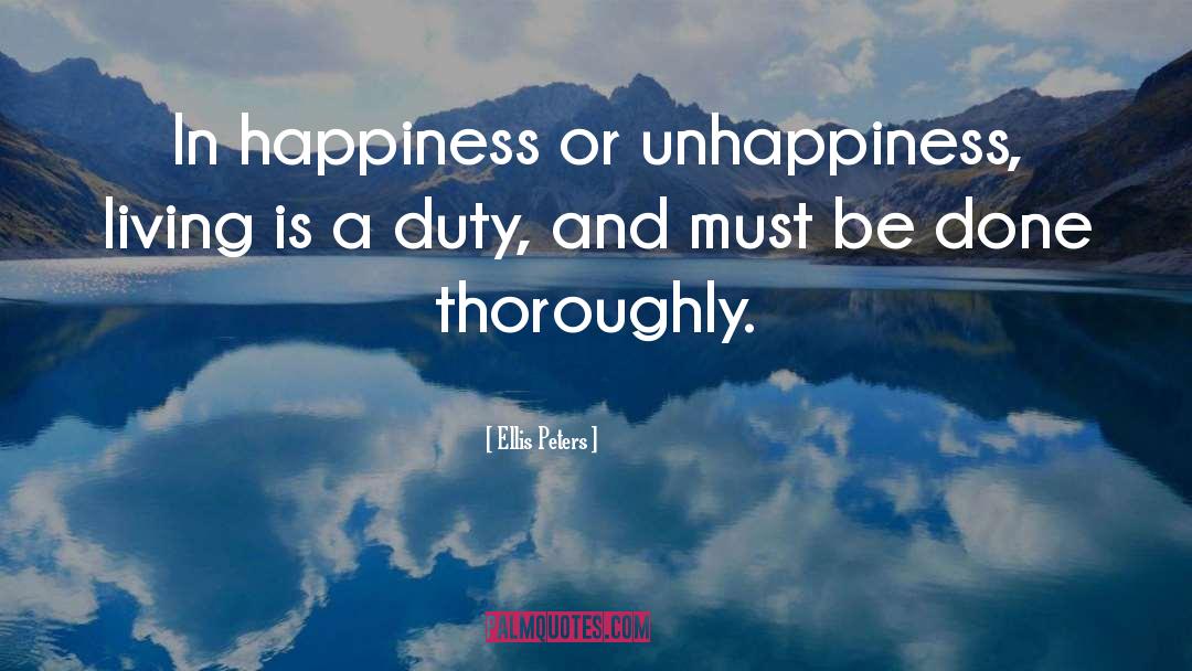 Unhappiness quotes by Ellis Peters