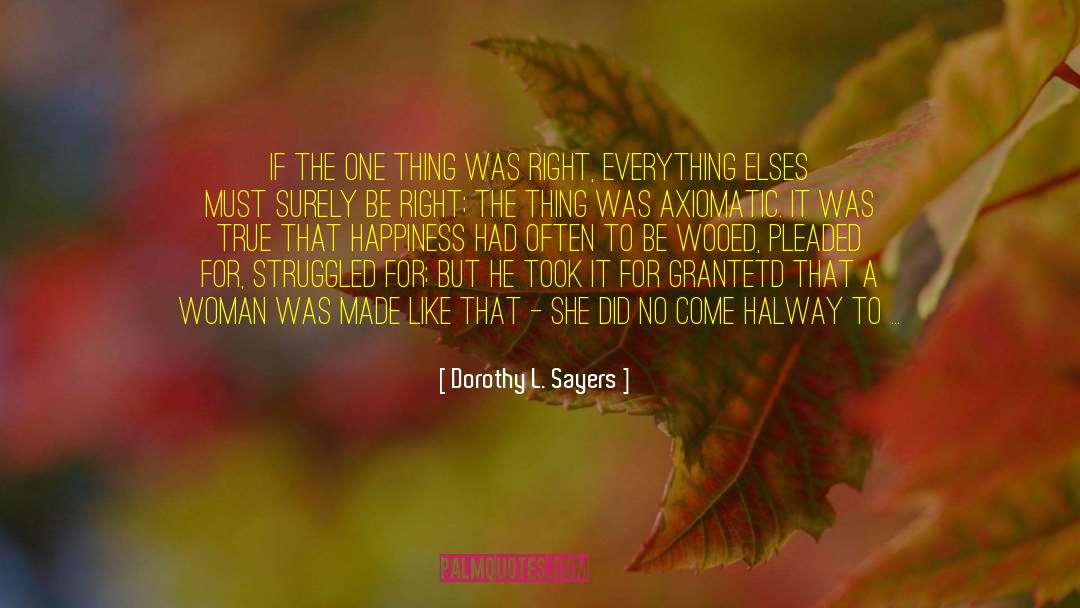 Unhappy Consciousness quotes by Dorothy L. Sayers