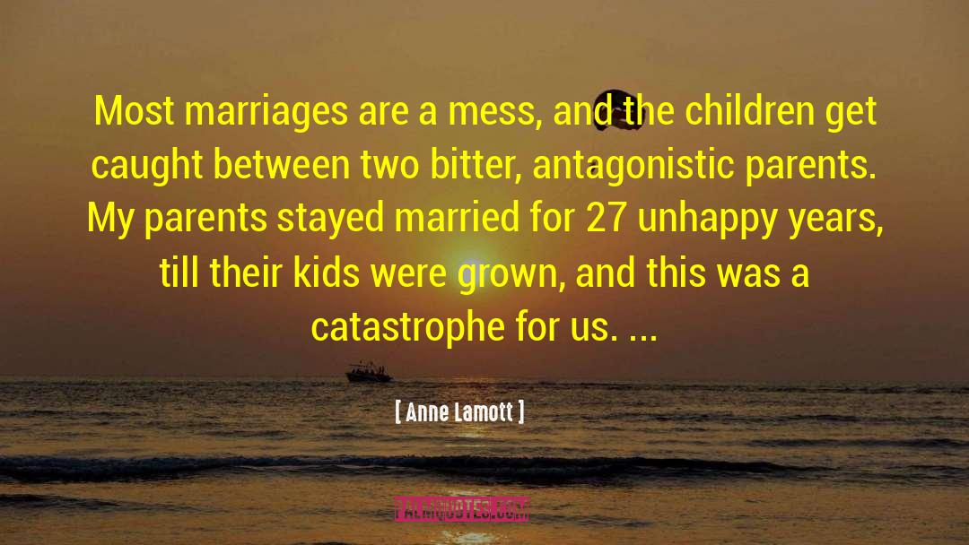 Unhappy Endings quotes by Anne Lamott