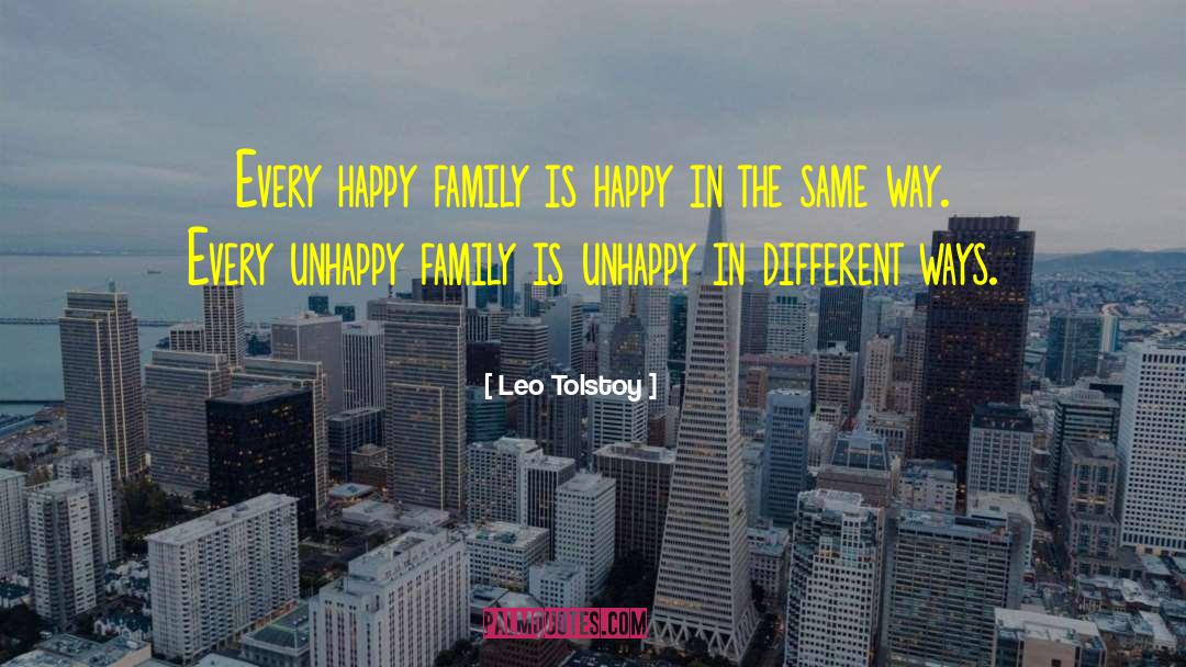 Unhappy Family quotes by Leo Tolstoy