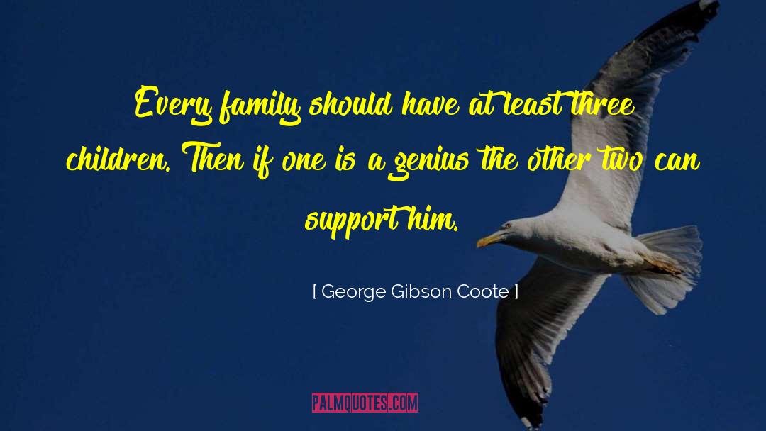 Unhappy Family quotes by George Gibson Coote