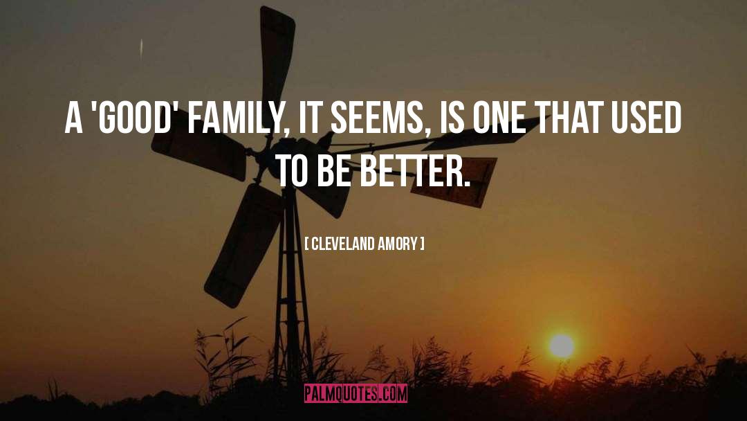 Unhappy Family quotes by Cleveland Amory