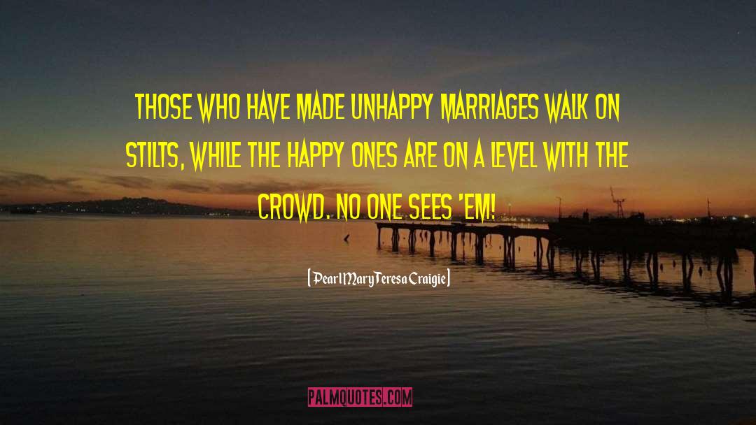 Unhappy Marriage quotes by Pearl Mary Teresa Craigie