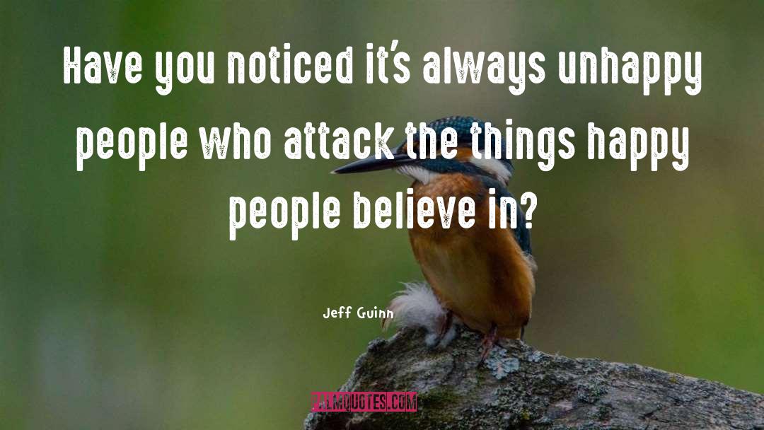 Unhappy People quotes by Jeff Guinn
