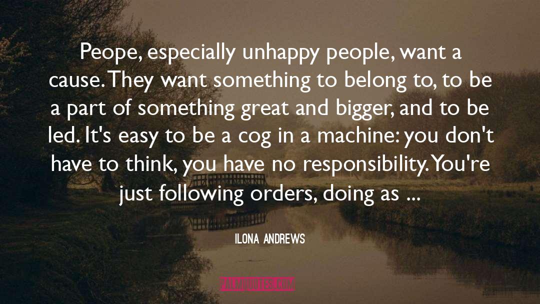 Unhappy People quotes by Ilona Andrews