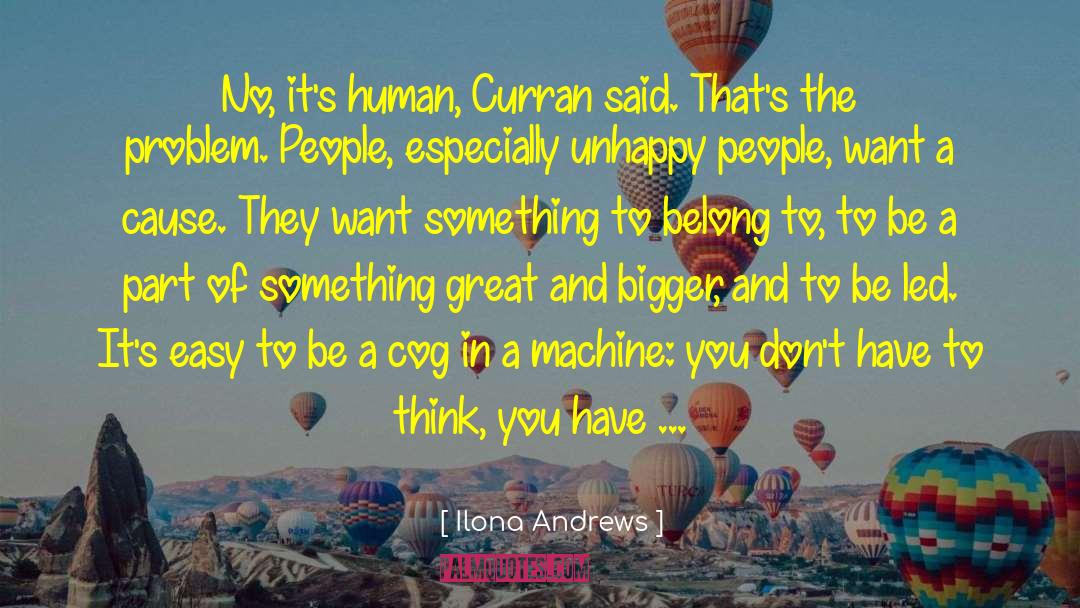 Unhappy People quotes by Ilona Andrews