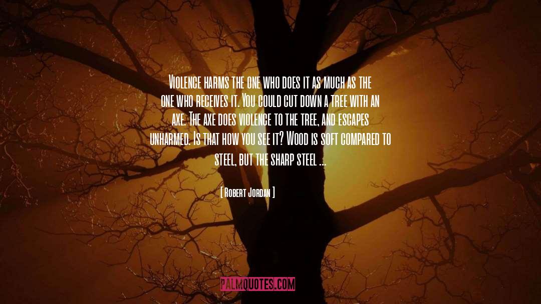 Unharmed quotes by Robert Jordan