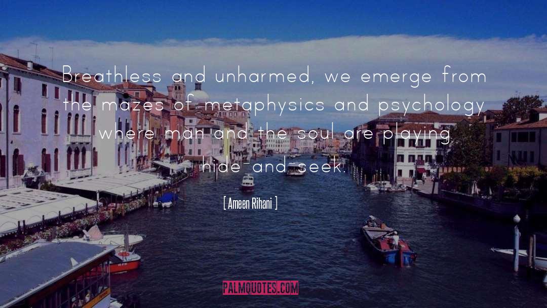 Unharmed quotes by Ameen Rihani