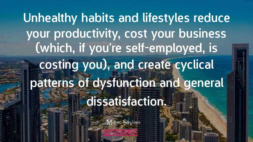 Unhealthy Lifestyle quotes by Melissa Steginus