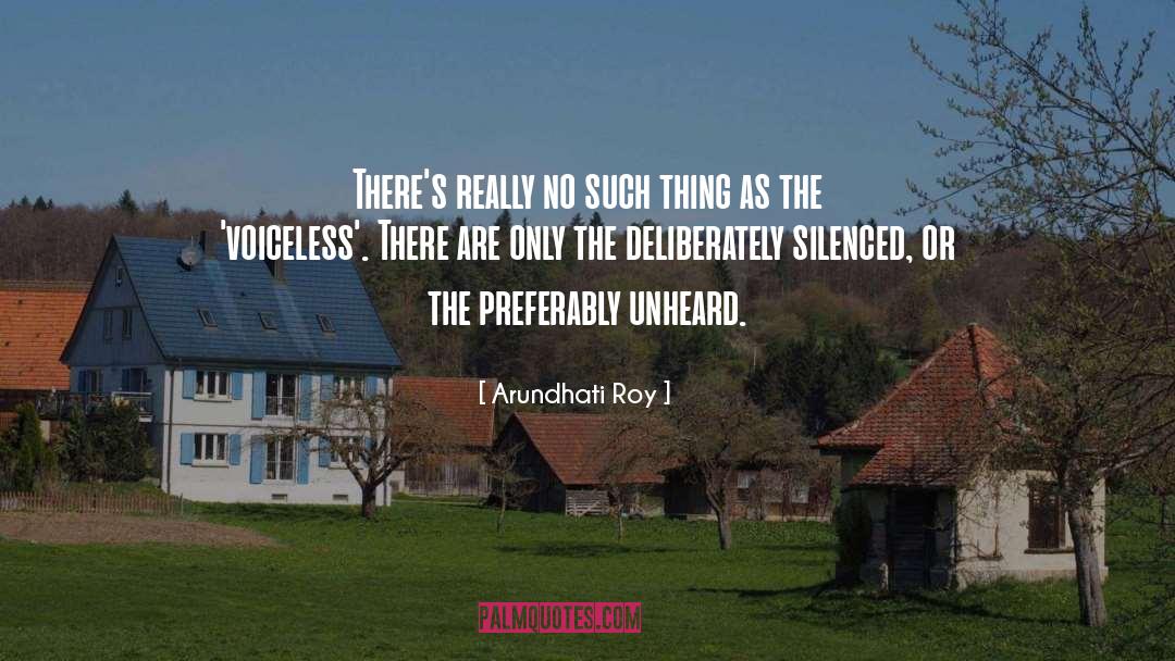 Unheard quotes by Arundhati Roy