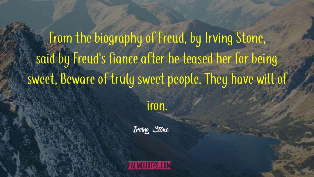 Unheimlich Freud quotes by Irving Stone