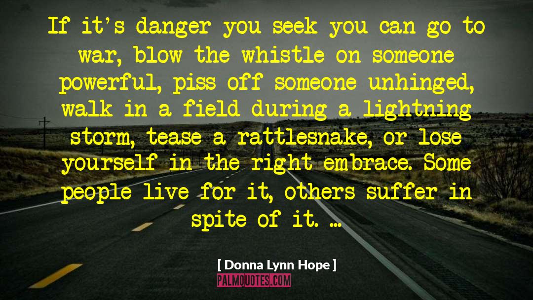 Unhinged quotes by Donna Lynn Hope