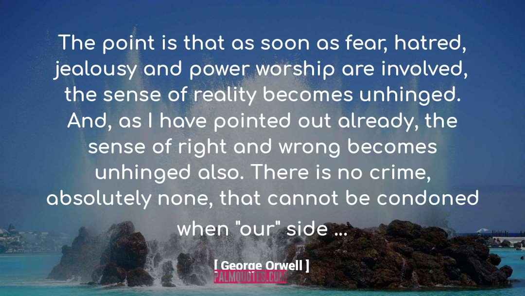 Unhinged quotes by George Orwell