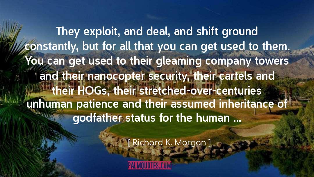 Unhuman quotes by Richard K. Morgan