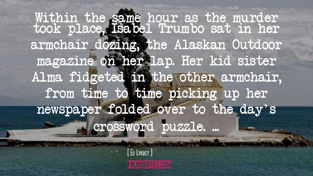 Unhurt Crossword quotes by Ed Lynskey