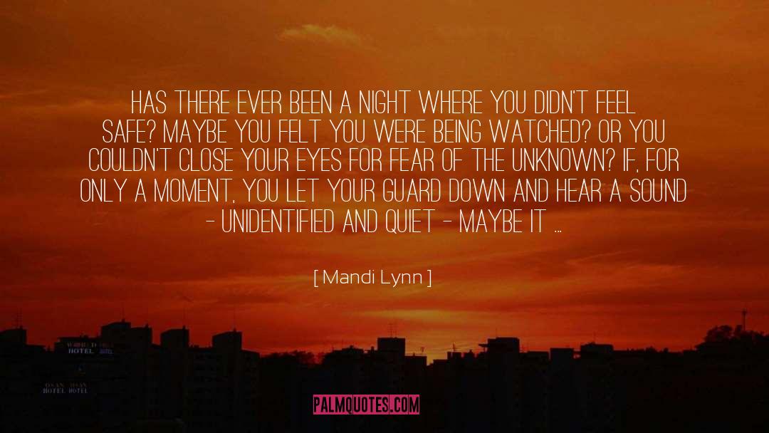 Unidentified quotes by Mandi Lynn