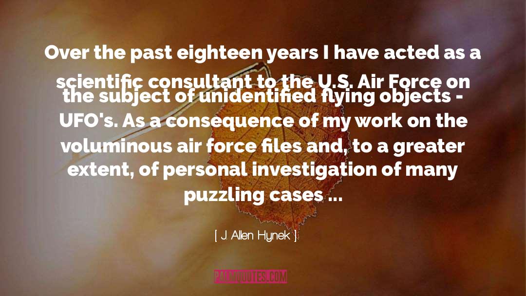 Unidentified quotes by J. Allen Hynek