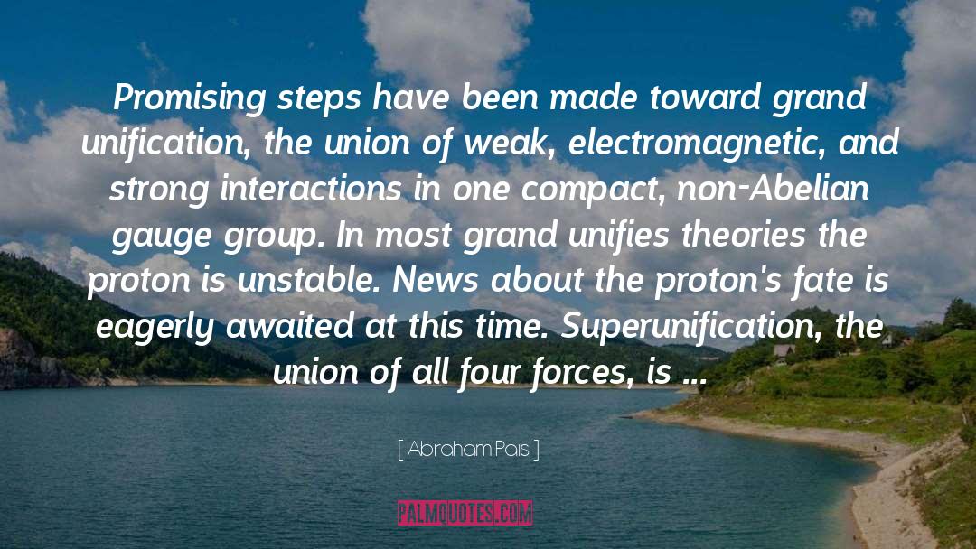 Unification quotes by Abraham Pais