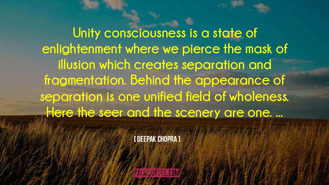 Unified Field quotes by Deepak Chopra