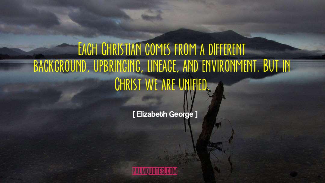 Unified quotes by Elizabeth George