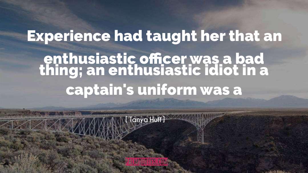 Uniform quotes by Tanya Huff