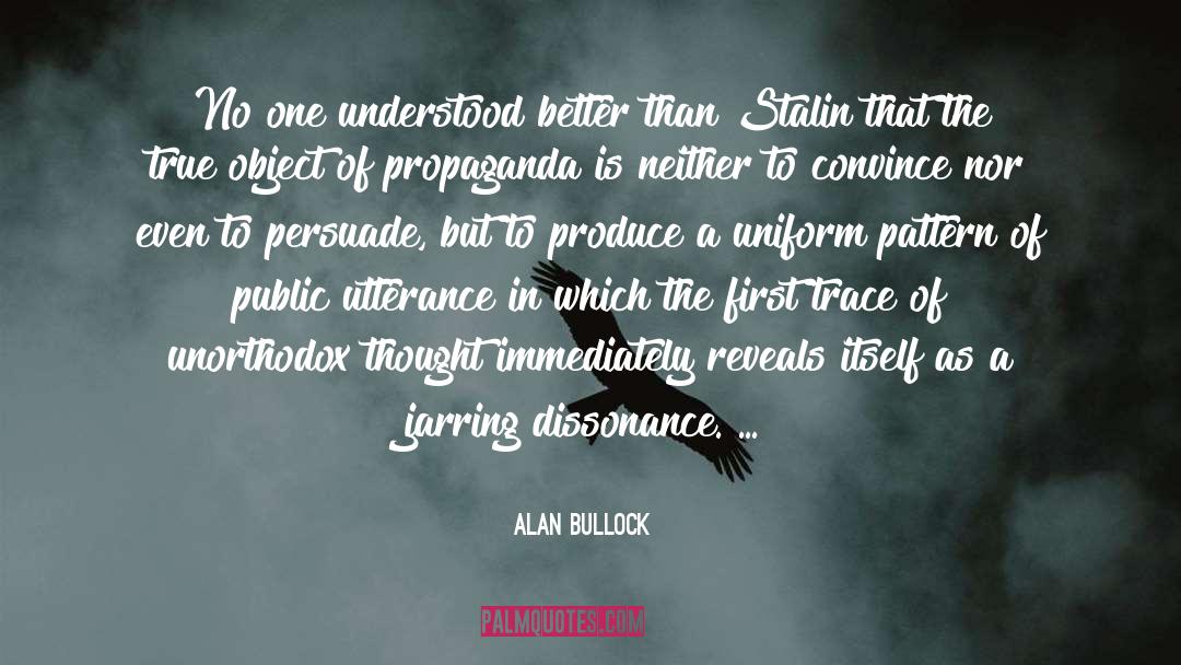 Uniform quotes by Alan Bullock