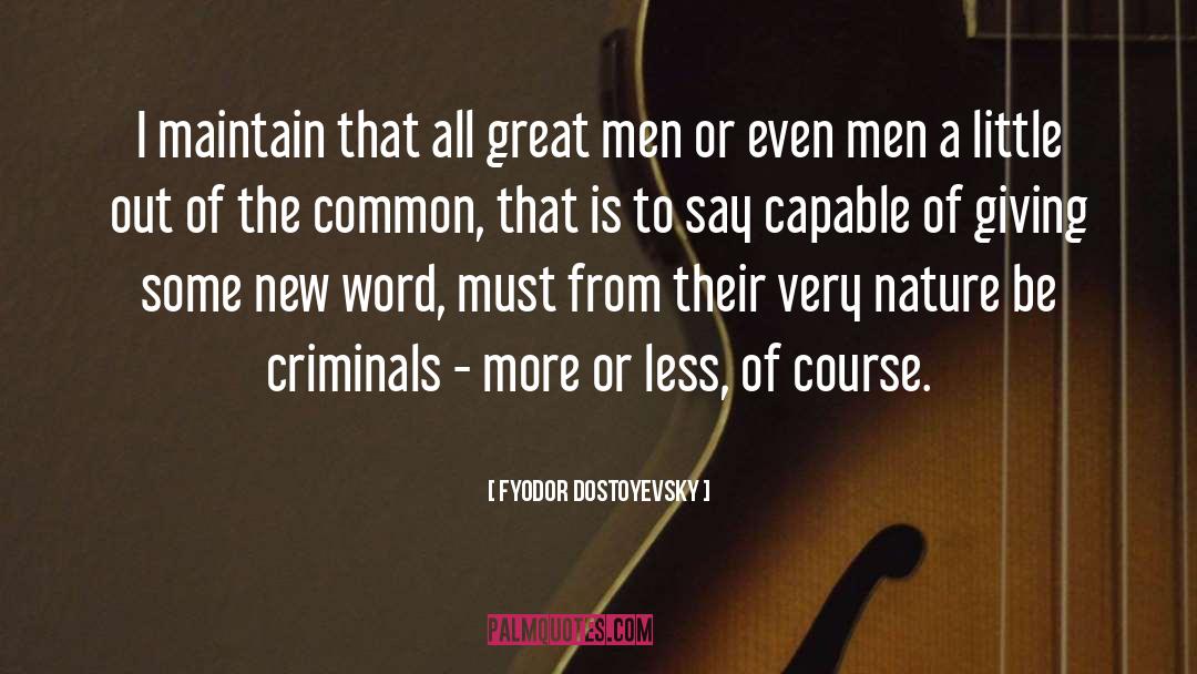 Uniformity Of Nature quotes by Fyodor Dostoyevsky