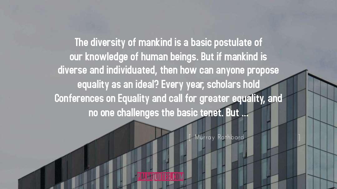 Uniformity quotes by Murray Rothbard