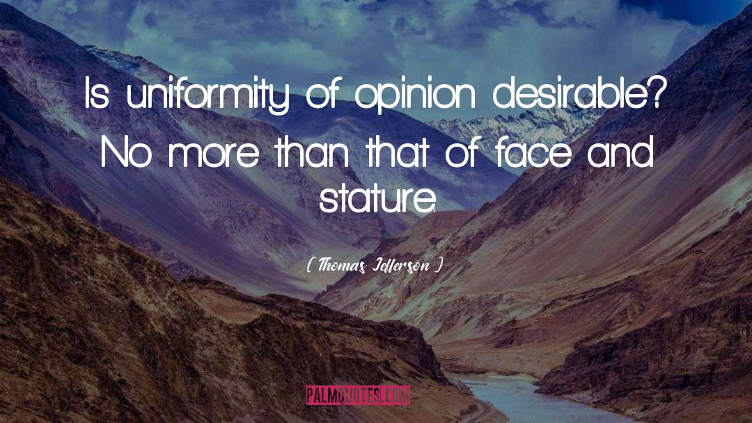 Uniformity quotes by Thomas Jefferson