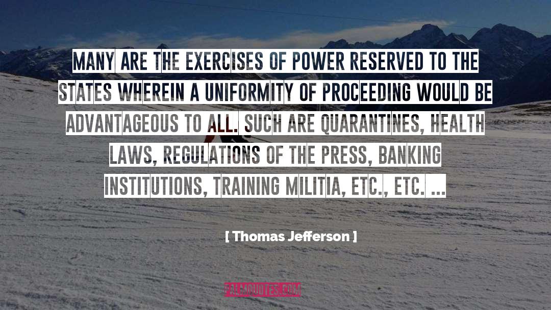 Uniformity quotes by Thomas Jefferson