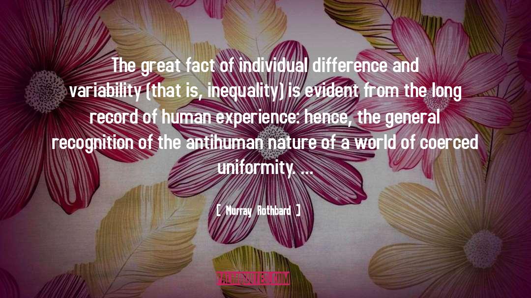 Uniformity quotes by Murray Rothbard