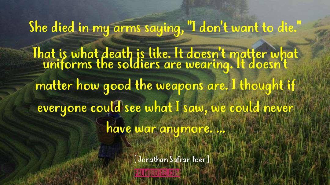 Uniforms quotes by Jonathan Safran Foer