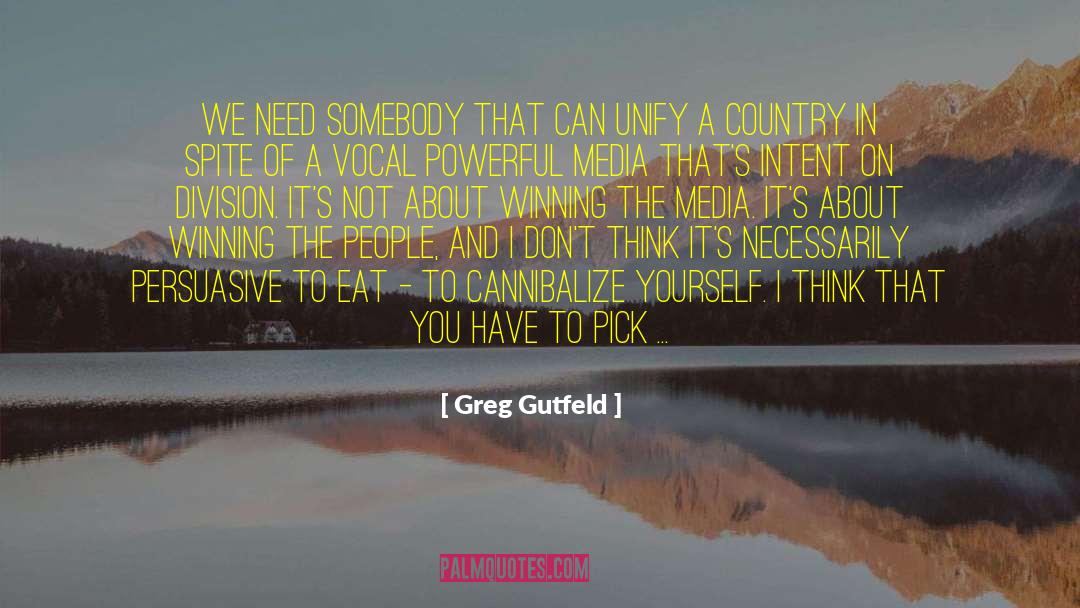 Unify quotes by Greg Gutfeld
