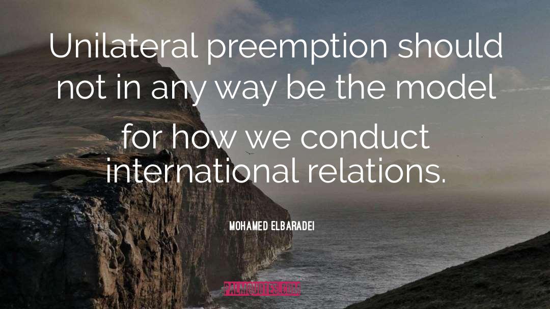 Unilateral quotes by Mohamed ElBaradei