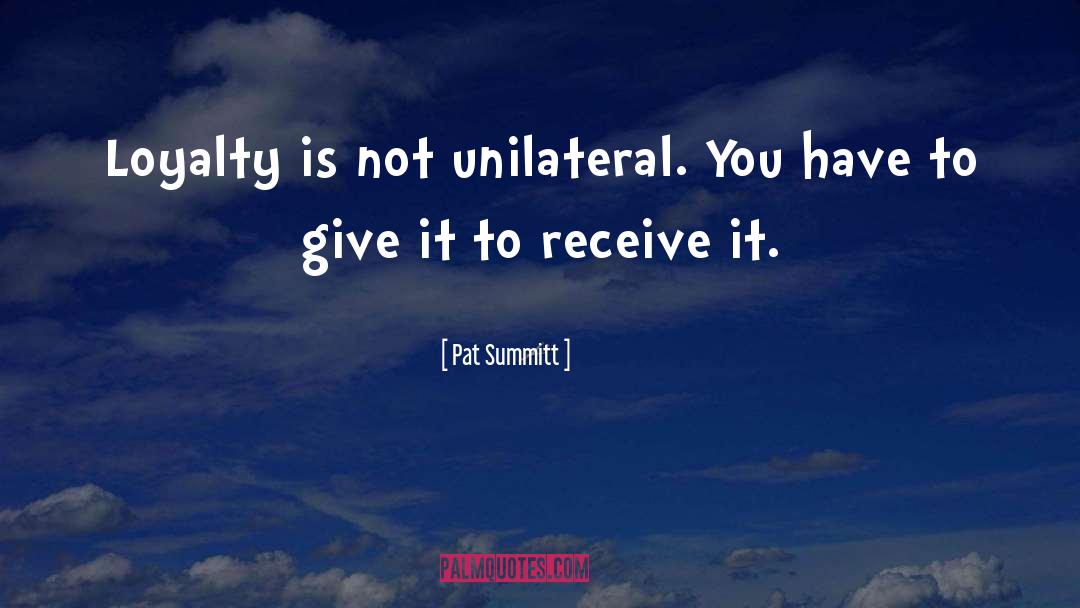 Unilateral quotes by Pat Summitt