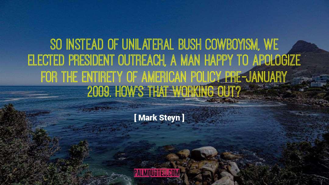 Unilateral quotes by Mark Steyn