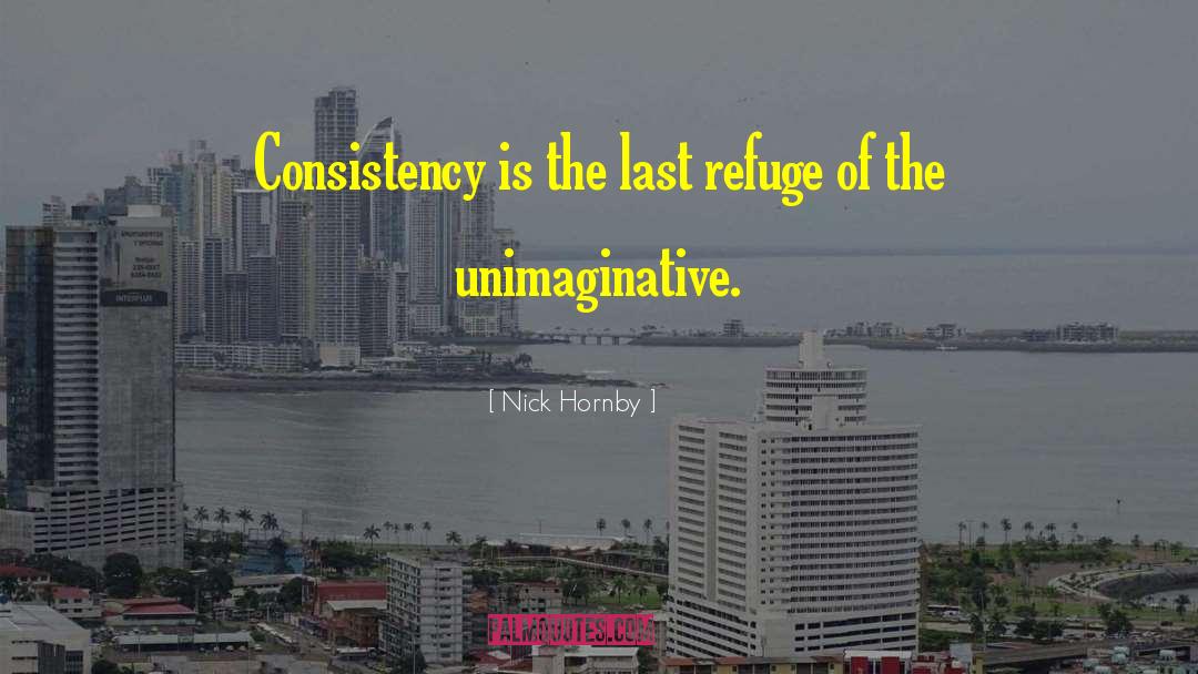 Unimaginative quotes by Nick Hornby